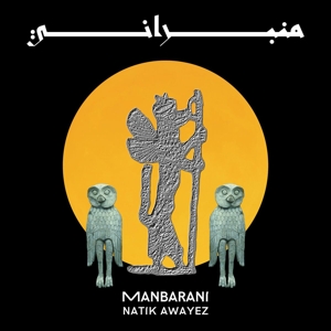 Awayez, Natik – Manbarani