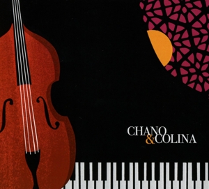 Colina, Javier & Chano Dominguez – Chano & Colina