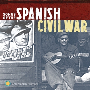 V/A – Songs of the Spanish Civil War Vol.1 & 2