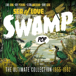 V/A – Swamp Pop - Sea of Love
