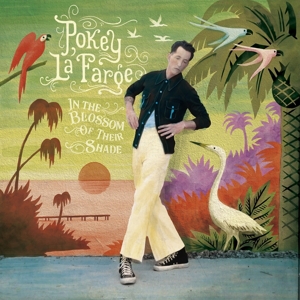 Lafarge, Pokey & the South City Three – In the Blossom of Their Shade