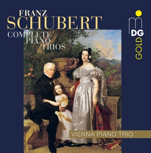 Vienna Piano Trio – Schubert: Complete Piano Trios