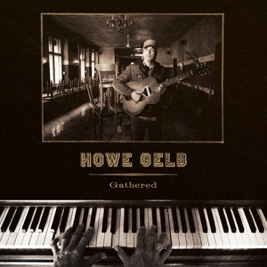 Gelb, Howe – Gathered