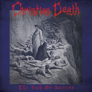 Christian Death – Path of Sorrows