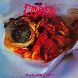 Cadaver – Hallucinating Anxiety
