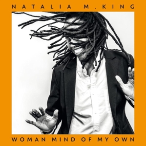 King, Natalia M. – Woman Mind of My Own