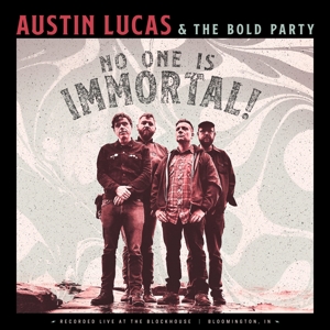 Lucas, Austin – No One is Immortal