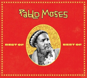 Moses, Pablo – Best of
