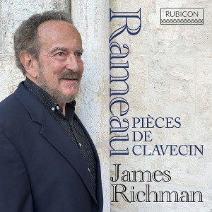 Richman, James – Rameau: Pieces De Clavecin