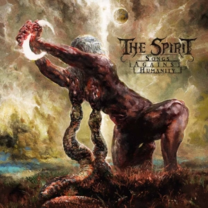 Spirit – Songs Against Humanity