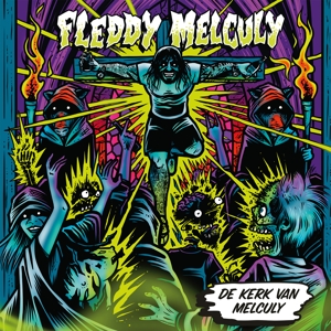 Fleddy Melculy – De Kerk Van Melculy