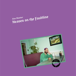 Bleeker, Alex – Heaven On the Faultline