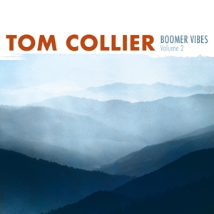 Collier, Tom – Boomer Vibes Volume 2