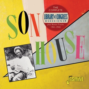 House, Son – Complete Library of Congress Sessions Plus Bonus Tracks 1941-1942