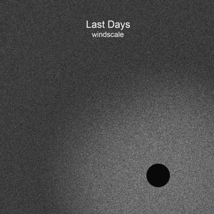 Last Days – Windscale