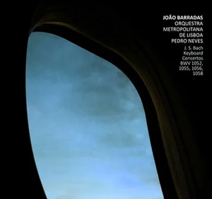 Barradas, Joao – J.S. Bach Keyboard Concertos