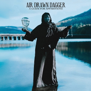 Air Drawn Dagger – A Guide For Apparitions