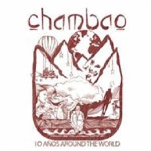 Chambao – 10 Anos Around the World