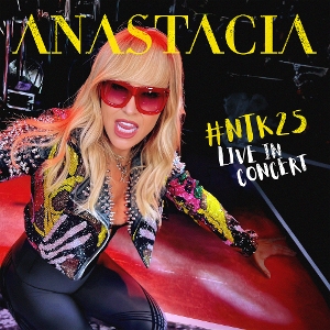 Anastacia – #Ntk25 Live In Concert