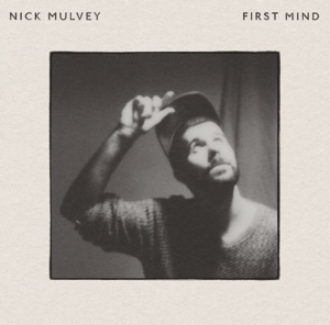 Mulvey, Nick – First Mind