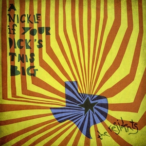 Residents – Nickle If Your Dick's This Big (1971-1972)
