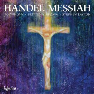 Britten Sinfonia & Stephen Layton – Handel: Messiah