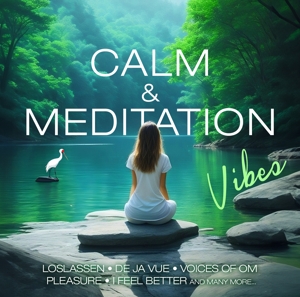 V/A – Calm & Meditation Vibes