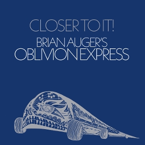 Brian Auger's Oblivion Express – Closer To It