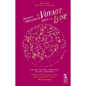 Dumoussaud, Pierre – Offenbach: Le Voyage Dans La Lune