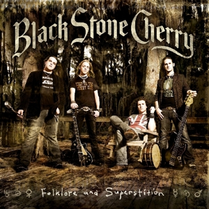 Black Stone Cherry – Folklore and Superstition