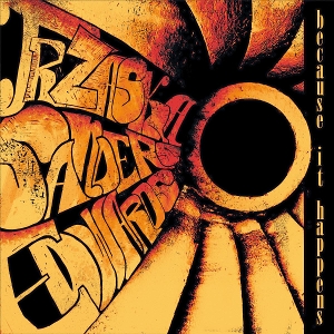 Trzaska, Mikolaj & John Edwards & Mark Sanders – Not So Late - Because It Happens