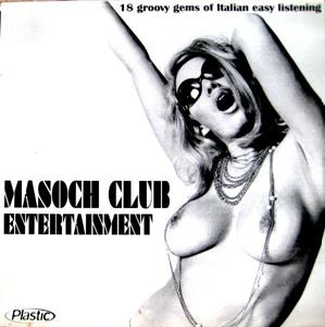 V/A – Masoch Club Entertainment