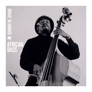 Dyani, Johnny Mbizo – African Bass