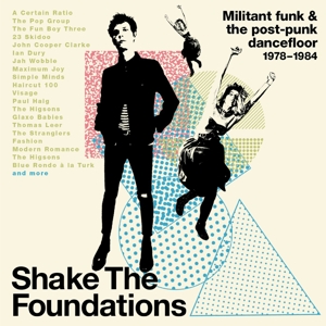 V/A – Shake the Foundations: Militant Funk & the Post-Punk Dancefloor 1978-1984