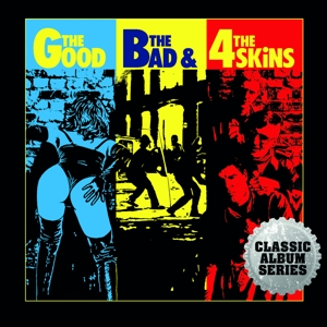 4-Skins – The Good, the Bad & the 4 Skins