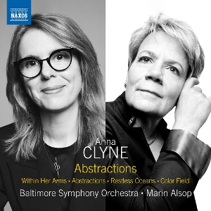 Baltimore Symphony Orchestra – Clyne: Abstractions; Within Her Arms; Abstractions; Restless Oceans; Color Field