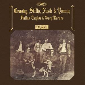 Crosby, Stills, Nash & Young – Deja Vu