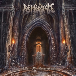 Asphyxiate – Altar of Decomposed