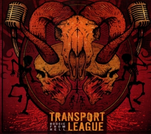 Transport League – Boogie From Hell