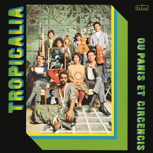 Artists, Various – Tropicalia Ou Panis Et Circencis