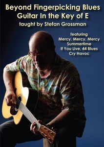 Grossman, Stefan – Beyond Fingerpicking Blues Guitar In the Key of E