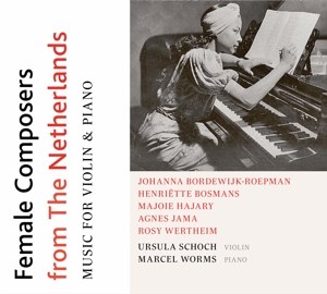 Ursula / Marcel Worms Schoch – Women Composers From the Netherlands