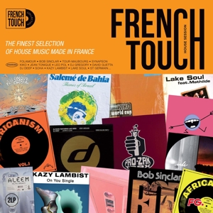 V/A – French Touch - the House Session