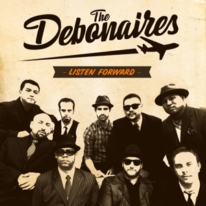Debonaires – Listen Forward