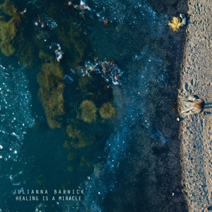 Barwick, Julianna – Healing is a Miracle