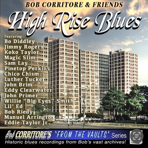 Corritore, Bob – & Friends: High Rise Blues