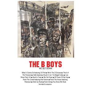 B Boys – We Get Down