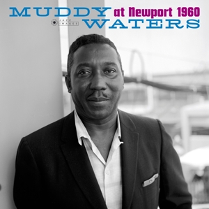 Muddy Waters – At Newport 1960/ Muddy Waters Sings Big Bill