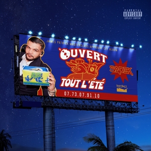 Sadek – Ouvert Tout Lete - Edition Nuit