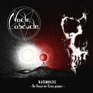 Nocte Obducta – Karwoche - Die Sonne Der Toten